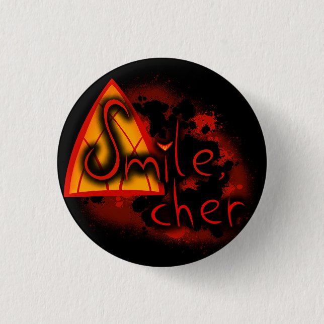 Smile, Cher :) 1 Inch Round Button (Front)