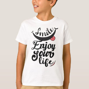 Smile Enjoy Your Life Cute Shirt