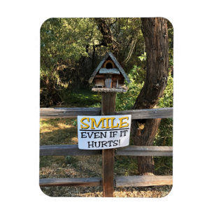 Smile Even if it Hurts, Funny Sign Magnet