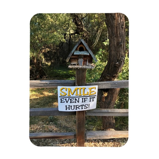 Smile Even if it Hurts, Funny Sign Magnet (Vertical)