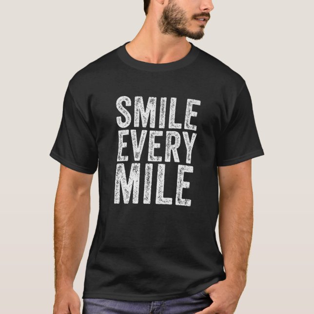 Smile Every Mile Funny Running Runner T-Shirt (Front)