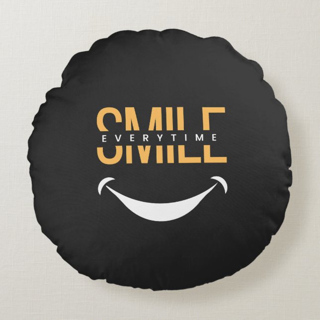 Smile Everytime – Spread Positive Vibes Anywhere Round Pillow (Front)