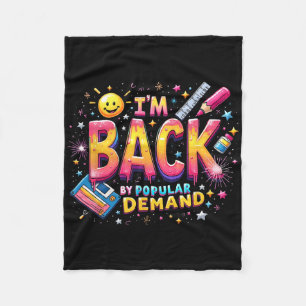Smile Face Teacher Im Back By Popular Demand Back Fleece Blanket