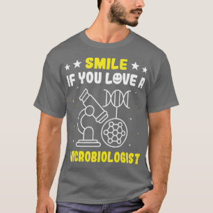 Smile If You Love A Microbiologist Cell Structure T-Shirt