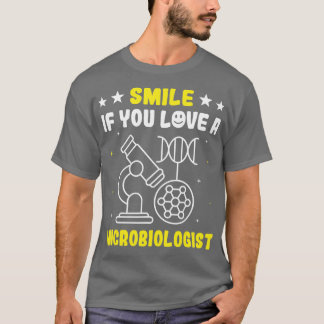 Smile If You Love A Microbiologist Cell Structure T-Shirt