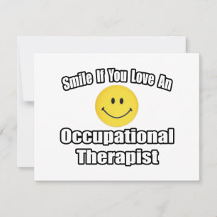 Smile If You Love An Occupational Therapist