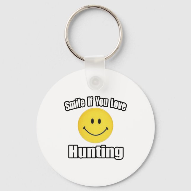 Smile If You Love Hunting Keychain (Front)