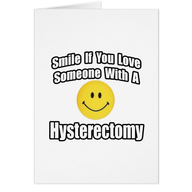 Smile If You Love Someone With a Hysterectomy (Front)