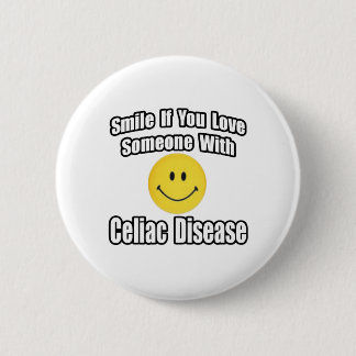 Smile If You Love Someone With Celiac Disease 2 Inch Round Button