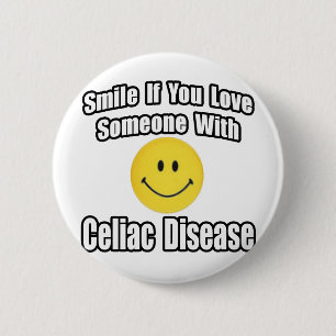 Smile If You Love Someone With Celiac Disease 2 Inch Round Button