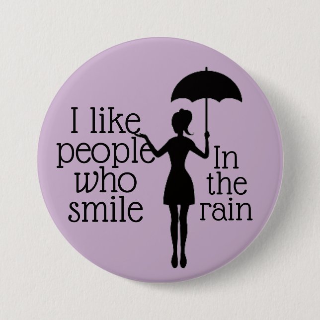 Smile in the Rain Button (Front)