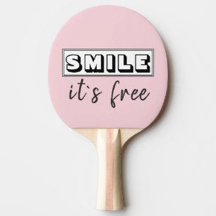 Smile it`s free Pink Positive Typography Ping Pong Paddle
