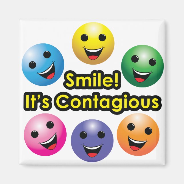 Smile! It's Contagious - Magnet (Front)
