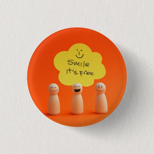 Smile, it's free 1 inch round button (Front)