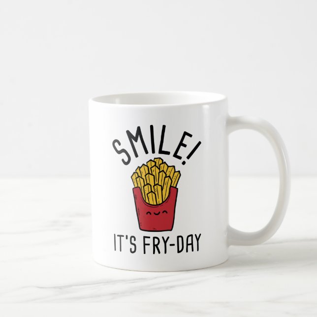 Smile! It's Fry-Day Coffee Mug (Right)