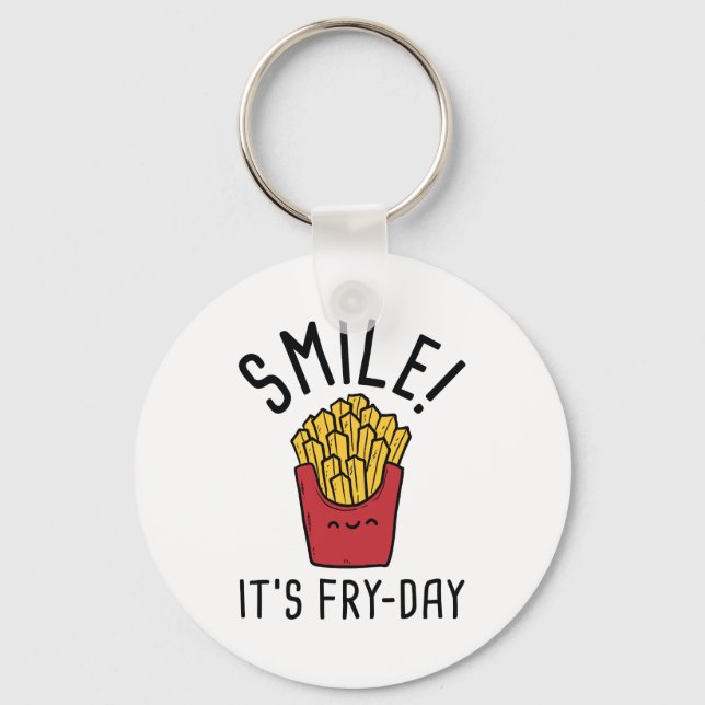 Smile! It's Fry-Day Keychain (Front)