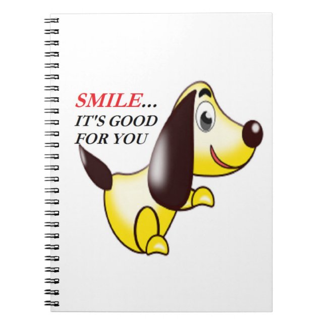 SMILE ... IT'S GOOD FOR YOU NOTEBOOK (Front)