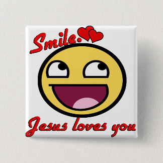 SMILE JESUS LOVES YOU 2 INCH SQUARE BUTTON