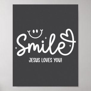 Smile Jesus Loves You Christian Faith Message Poster