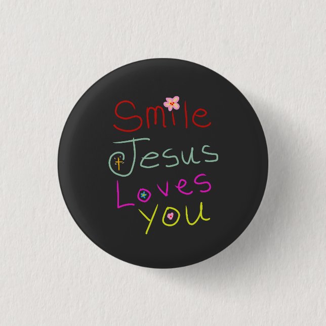 ‘Smile Jesus Loves You’ Colourful Script  1 Inch Round Button (Front)