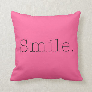 Smile. Light Hot Pink And Black Smile Quote Throw Pillow