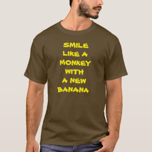 Smile like a monkey with a new banana T-shirt