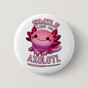 Smile Like an Axolotl 2 Inch Round Button