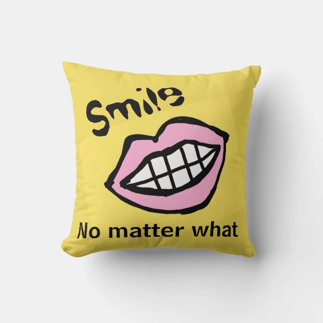 smile no matter what cartoon lips throw pillow (Front)