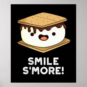 Smile Smore Funny Sweet Food Pun Dark BG Poster