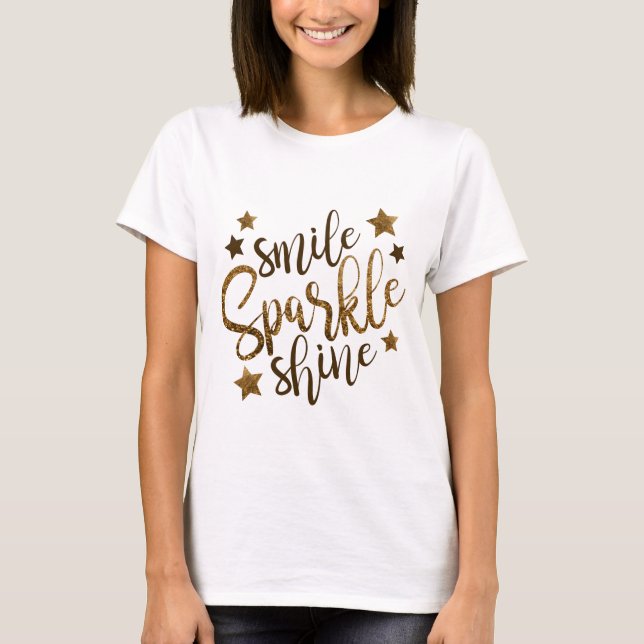 Smile Sparkle Shine Glitter Text T-Shirt (Front)