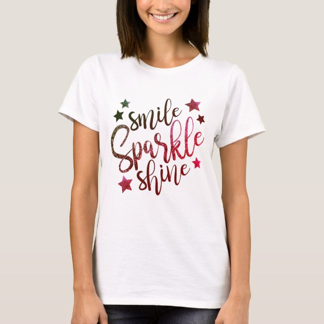 Smile, Sparkle & Shine in Purple Gradient Hues T-Shirt (Front)
