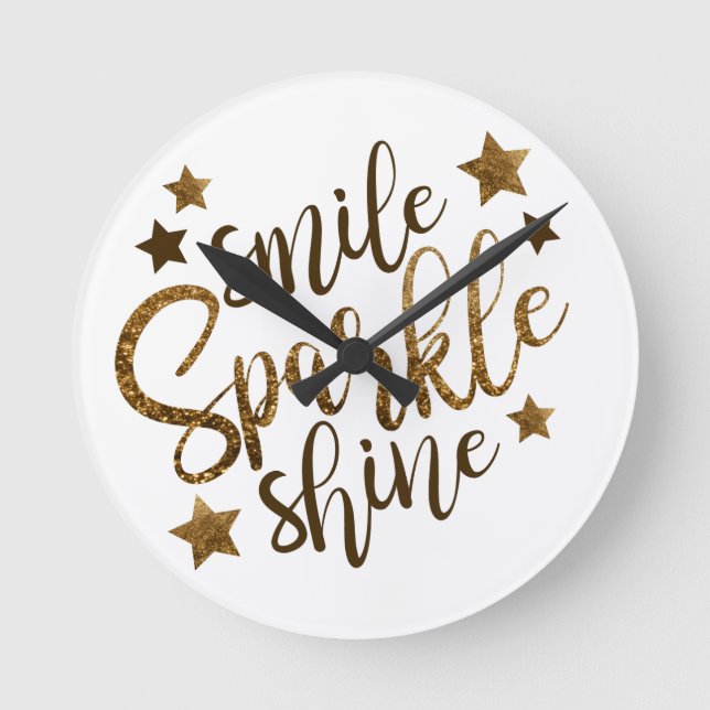 Smile Sparkle Shine Inspirational Wall Round Clock (Front)