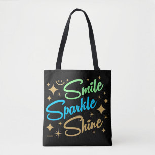SMILE, SPARKLE, SHINE ! motivational and inspiring Tote Bag