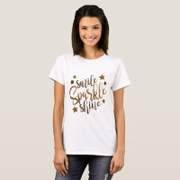 Smile Sparkle Shine - stars gold lettering t shirt