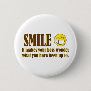 Smile :) When in the Office... 2 Inch Round Button