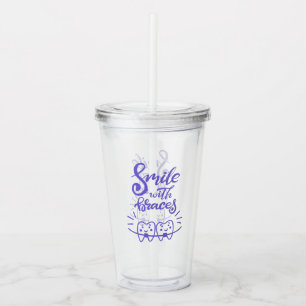 Smile With Braces Smiling Teeth Acrylic Tumbler