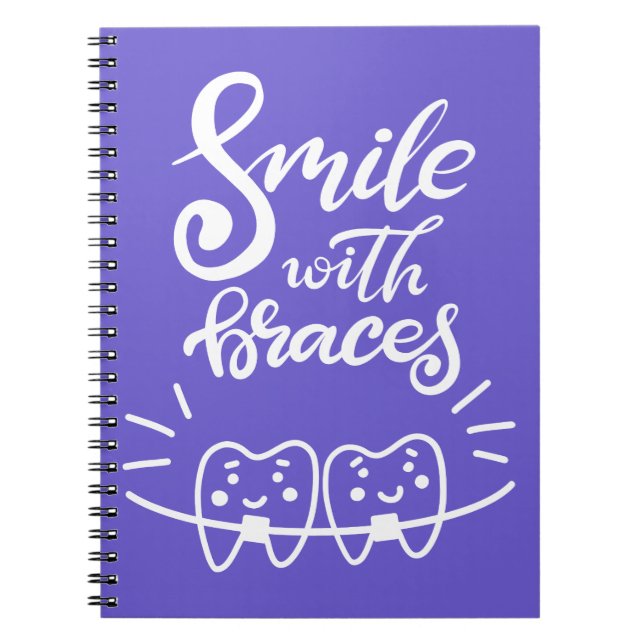 Smile With Braces | Smiling Teeth Notebook (Front)