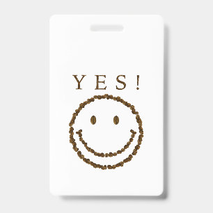 Smile with Coffee Beans Badge