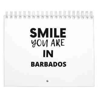SMILE YOU ARE IN  BARBADOS CALENDAR