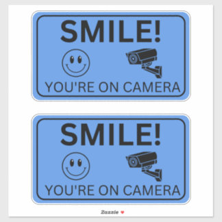 Smile Your On Camera Signs, Video Surveillance
