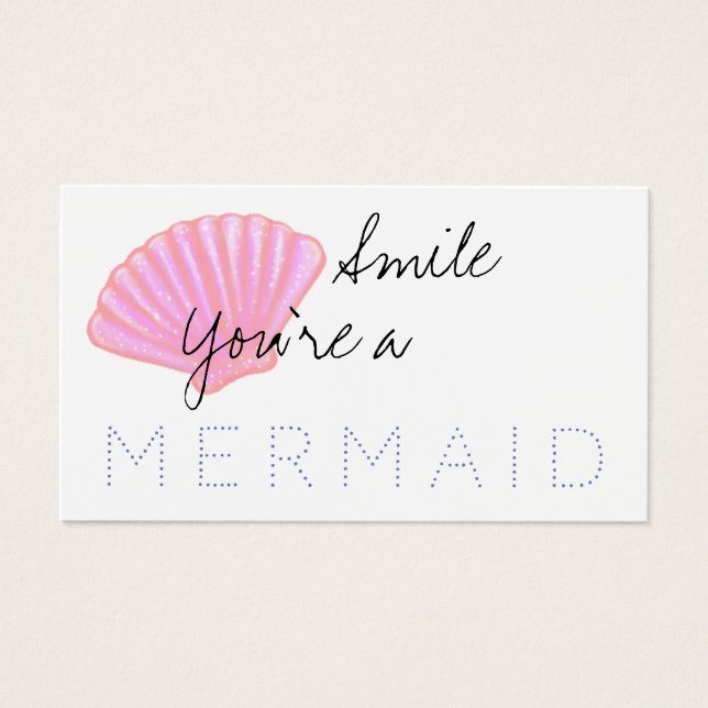 Smile you're a MERMAID (Front)
