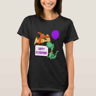 Smilemoretees Fun Happy Retirement Trex Dinosaur P T-Shirt