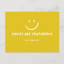 SMILES ARE CONTAGIOUS funny postcard