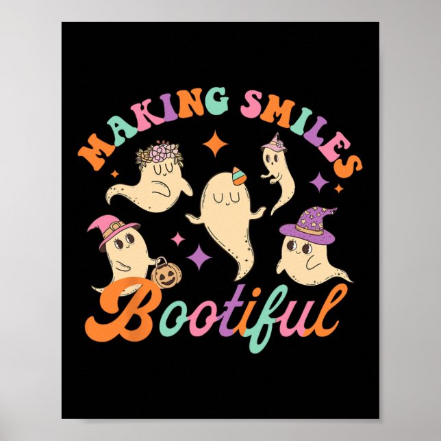 Smiles Bootiful Funny Ghost Dentist Halloween Dent Poster (Front)