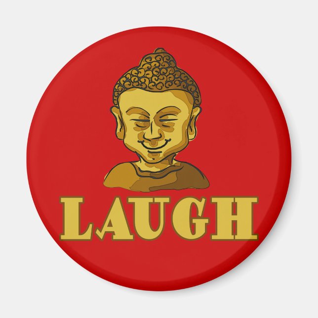 Smiling Buddha with Text LAUGH Tees and Gifts Magnet (Front)