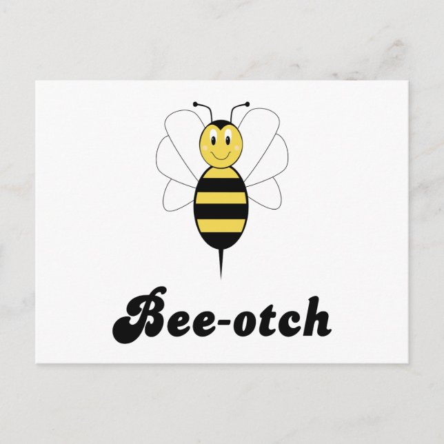 Smiling Bumble Bee Bee-otch Postcard (Front)