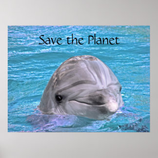 Smiling Dolphin - Save the Planet Poster