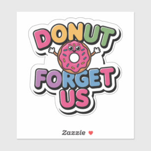 Smiling Donut – Donut Forget Us