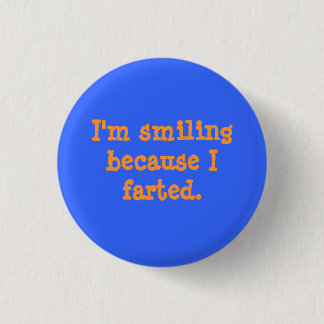 Smiling Farted Button
