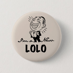 Smiling New Lolo T-shirts and Gifts 2 Inch Round Button